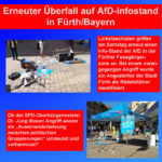 Bayern > Fürth: Erneut schwerer Angriff auf AfD-Infostand in Stadt mit SPD-Oberbürgermeister